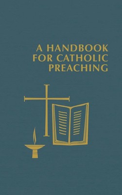 Edward Foley | Handbook for Catholic Preaching | Buch | Englisch (2016)