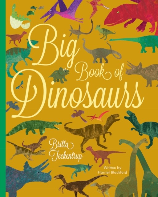 Big Book of Dinosaurs by Harriet Blackford (Hardback Book)