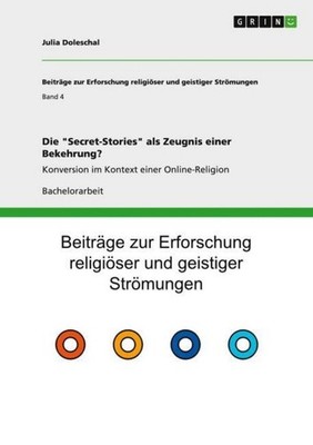 Die ''Secret-Stories'' als Zeugnis einer Bekehrung? Julia Doleschal