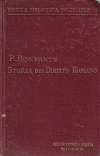 Bonfante Pietro..STORIA DEL DIRITTO ROMANO