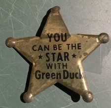 &ldquo; You Can Be The Star With Green Duck &ldquo; Novelty Badge