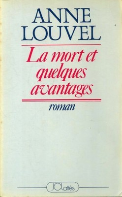 Der Tod und einige Vorteile - Anne Louvel - V2165372
