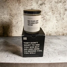 Funny Candle, Gift, 7 Oz "DAD PLEASE LIGHT THE CANDLE WHEN YOU FART " NEW IN BOX
