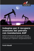 Farid Abadli | Indagine Per Il Recupero Avanzato Del Petrolio Con Inondazione...