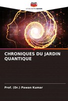 (Dr. Pawan Kumar | Chroniques DU Jardin Quantique | Taschenbuch | FranzöSisch