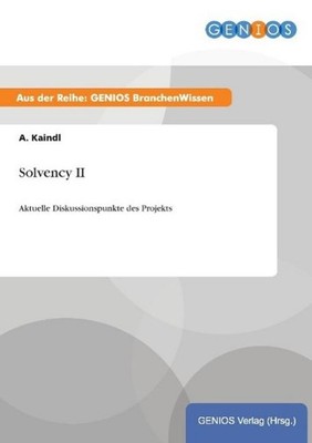 Solvency II A. Kaindl
