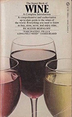 Wine, the Signet Book Mass Market Paperbound Alexis Bespaloff
