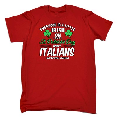 Herren-T-Shirt Everyone A Little Irish On St Patricks Day Except Italy