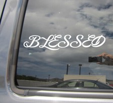 Blessed - Holy God - Car Window Laptop Vinyl Decal Sticker 10187