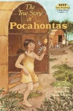 The True Story of Pocahontas (Step Into Reading: A Step 2 Book)