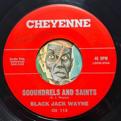 HEAR Black Jack Wayne 45 Scoundrels & Saints / I Lost Today country honky tonk