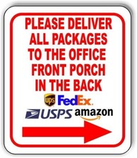 Please Deliver All Packages OFFICE FRONT POR right arrow Aluminum composite sign