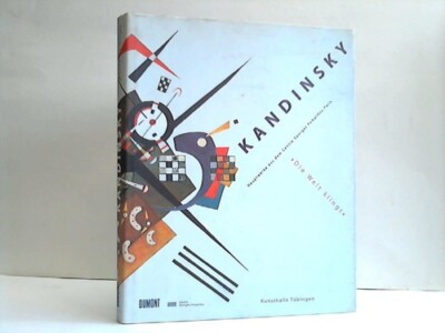 Kandinsky. Hauptwerke aus dem Centre Georges Pompidou Paris - Kunsthalle Tübinge
