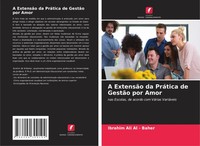Ibrahim Ali Al - Baher | A ExtensãO Da PráTica De GestãO Por Amor | Taschenbuch
