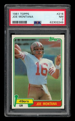 1981 Topps Set-Break #216 Joe Montana PSA 7 NM