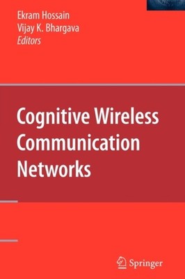 Hossain - Cognitive Wireless Communication Networks - New paperback or - X555z
