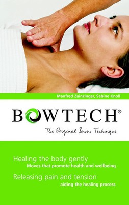 BOWTECH - The Original Bowen Technique Manfred Zanzinger (u. a.) Taschenbuch