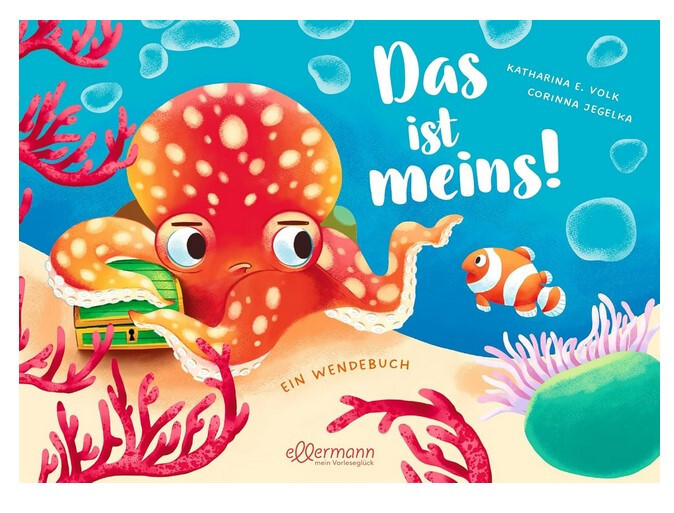 Das ist meins!/Ich teil mit dir!: Ein Wendebuch ►►►UNGELESEN ° Katharina E.Volk