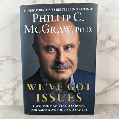 WE'VE GOT ISSUES Book Dr. Phil McGraw (2024) NEW