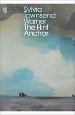 The Flint Anchor by Sylvia Townsend Warner (Paperback, 2021)