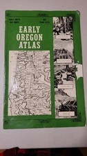 Early Oregon Atlas Paperback  1978 by Ralph N. Preston Softcover Illustrated