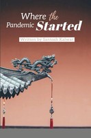 Santosh Kalwar | Where The Pandemic Started | Taschenbuch | Englisch (2022)