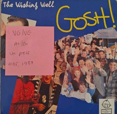 G.O.S.H The Wishing Well Vinyl Record VG/VG GOSH 001 1987