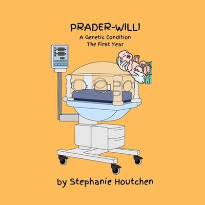 Prader-Willi by Stephanie Houtchen Paperback Book