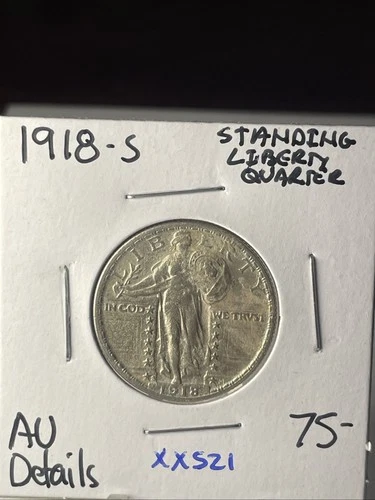 1918  S KEY DATE STANDING LIBERTY QUARTER In AU Details Condition  XX521