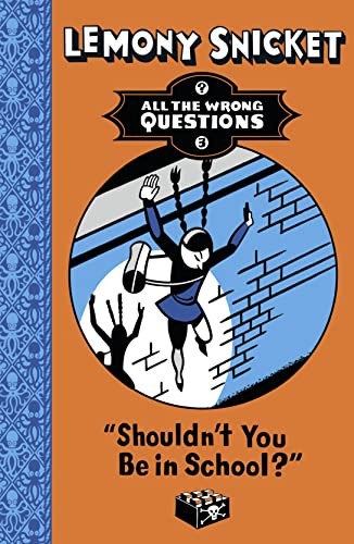 Shouldn't You Be In School? Lemony Snicket - Image 6
