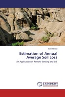 Estimation Of Annual Average Soil Loss An Application Of Remote Sensing And GIS