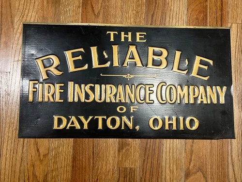 Vintage The Reliable Fire Insurance Company Of Dayton, Ohio Sign Tin Tacker