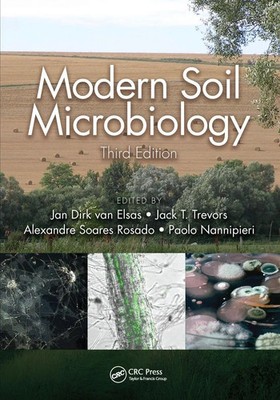 Modern Soil Microbiology, Third Edition Jan Dirk Van Elsas (u. a.) Taschenbuch