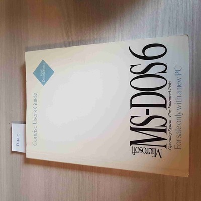 MICROSOFT MS DOS 6 - PRÄGNANTES BENUTZERHANDBUCH - 1993