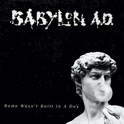 New: BABYLON AD - Rome Wasn't Built in a Day, CD