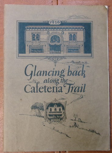 ZURÜCKBLICK ENTLANG DES CAFETERIA TRAIL Boos Bros. Cafeteria 1926 Los Angeles
