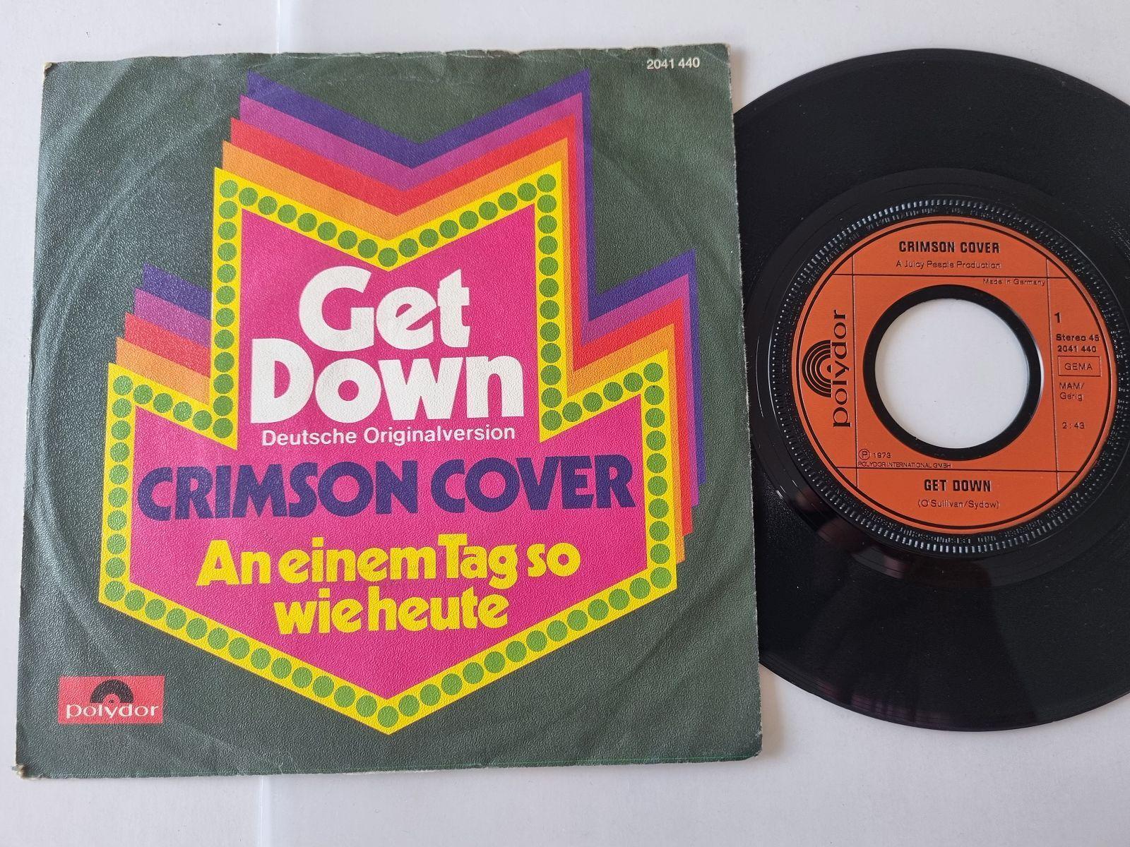 7"" Single Crimson Cover - Get down Vinyl Germany/ CV Gilbert O' Sullivan