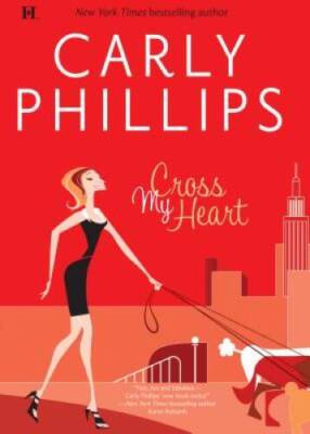 Cross My Heart - Hardcover By Phillips, Carly - GOOD
