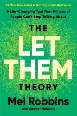The Let Them Theory A Life Changing Tool That Millions of People Can't Stop Talk
