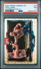 Marketplace image: 2025 Topps Chrome UFC #33 Ciryl Gane Superfractor 1/1 PSA 7 NM