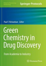 Paul F. Richardson | Green Chemistry in Drug ...