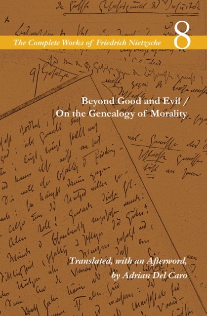 Beyond Good & Evil On The Genealogy Of M