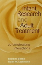 Infant Research and Adult Treatment: Co-const...