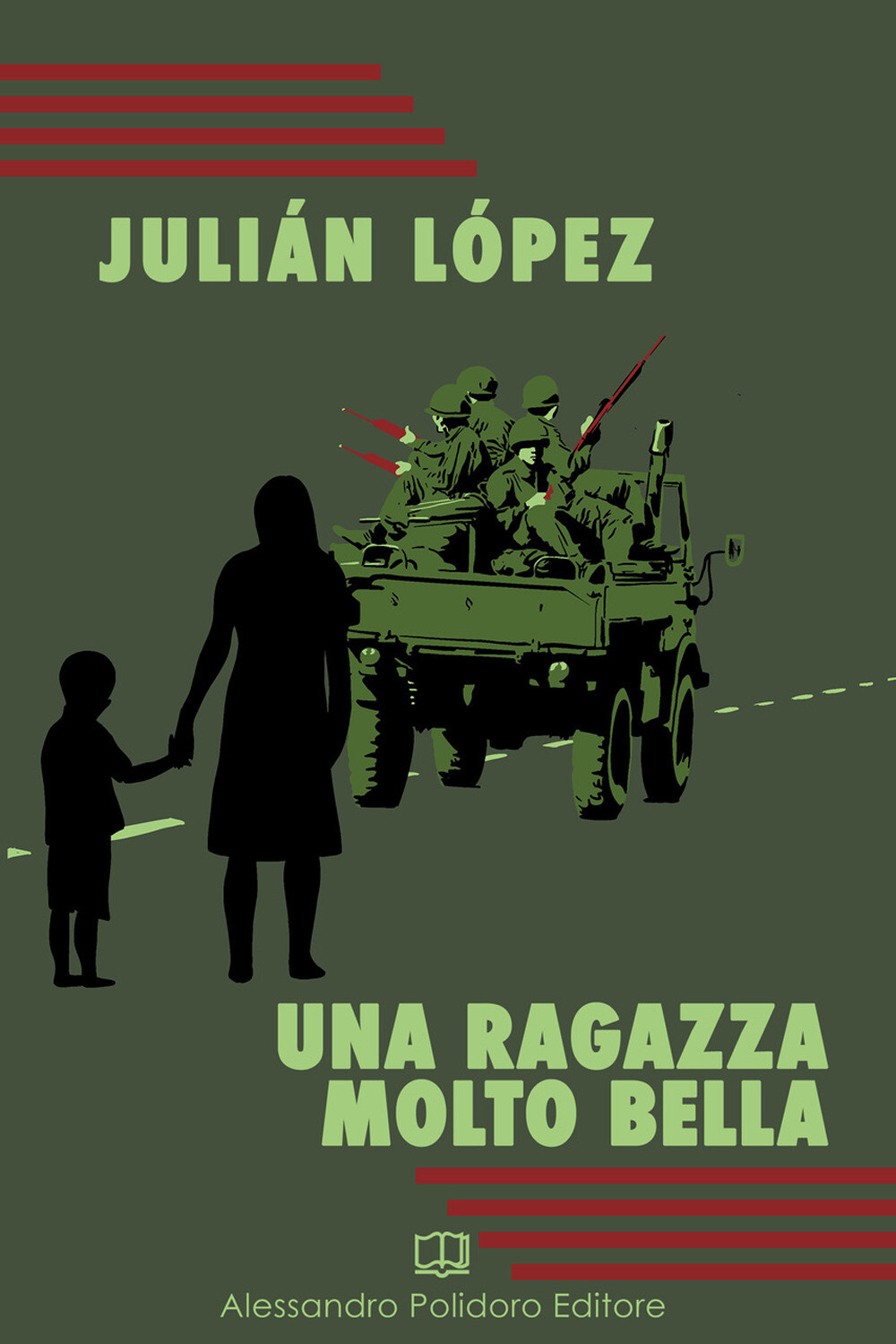 Libri Julián López - Una Ragazza Molto Bella