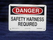 Brady Sign 7" x 10" "Danger - Safety Harness Required" Catalog# 49069 Aluminum
