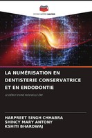 Harpreet Singh Chhabra (U. A.) | La NumÉRisation En Dentisterie Conservatrice...