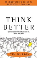 Tim Hurson | Think Better | Buch | Englisch (2012) | Gebunden