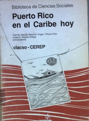 Puerto Rico en el Caribe hoy.