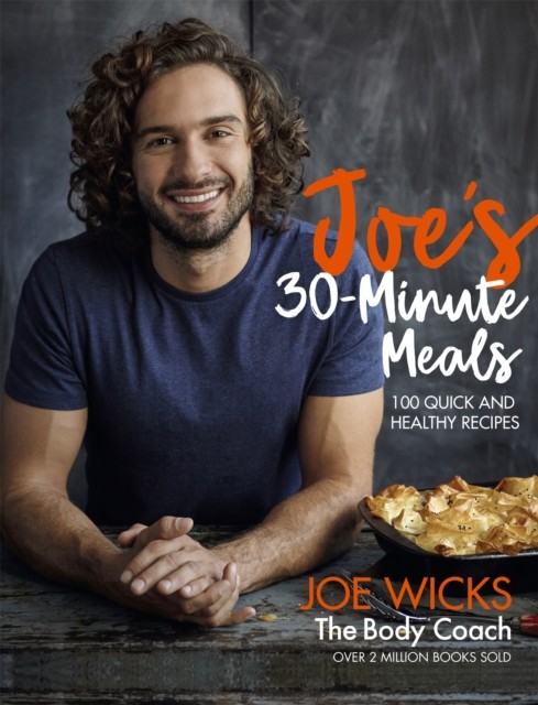 Joe's 30 Minute Meals: 100 Quick and Healthy Recipes - Image 9