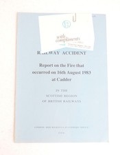 Railway Accident Report BR (Scottish Region) Fire at Cadder 16th August 1983